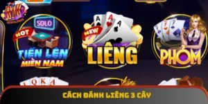 Cách Đánh Liêng 3 Cây