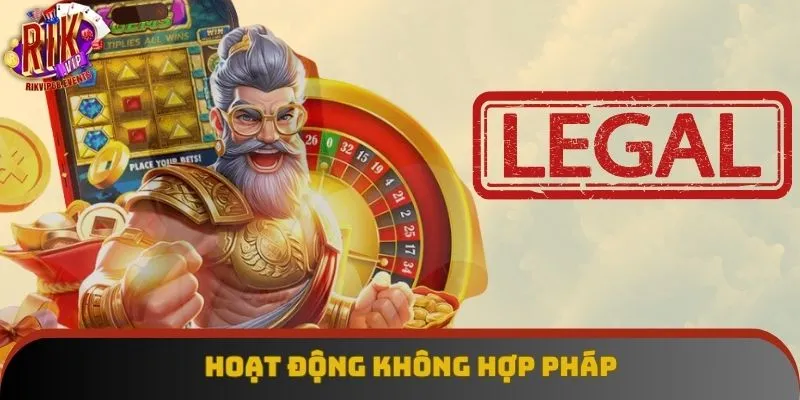Hoạt động không hợp pháp