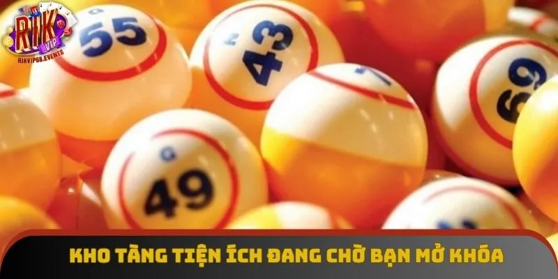 Kho tàng tiện ích đang chờ bạn mở khóa